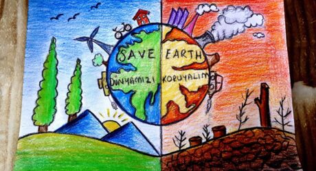 SAVE THE EARTH , SAVE ENVIRONMENT DRAWING / DÜNYAMIZI KORUYALIM RESMİ/ DÜNYA ÇEVRE HAFTASI ÇİZİMİ