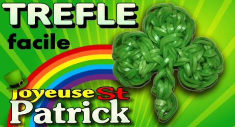Comment faire un Trèfle a 3 4 feuilles avec des élastiques rainbow loom francais Saint Patrick Day