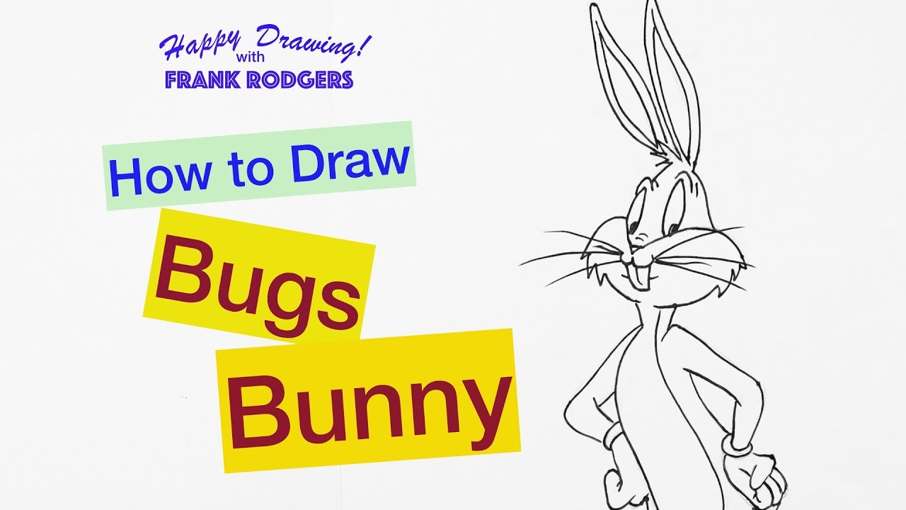 How to Draw Bugs Bunny. Cartoon Characters 1 Happy Drawing! with Frank