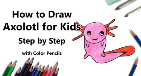 Cómo Dibujar un Ajolote para Niños – Paso a Paso