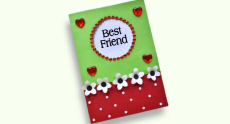 Make Very Easy And Beautiful Birthday Greeting Card For Best Friend