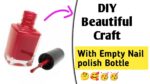Beautiful Empty Nail polish Bottle Craft Idea / If You Bored  Try This New Craft #shorts