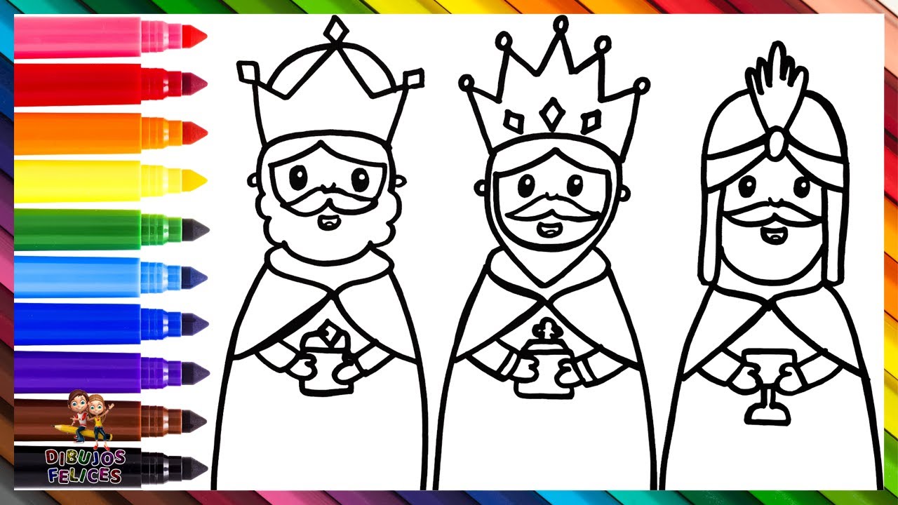 Dibuja Y Colorea A Los Tres Reyes Magos Dibujos Para Ni Os