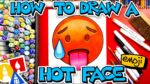 How To Draw The Hot Face Emoji