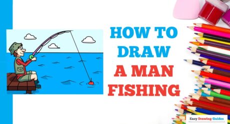 How to Draw a Man Fishing in a Few Easy Steps: Drawing Tutorial for Beginner Artists