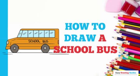 Comment dessiner un autobus scolaire en quelques étapes faciles : tutoriel de dessin pour les artistes débutants