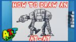 How to Draw an AT-AT!!!