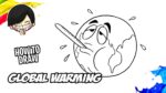 How to draw Global Warming