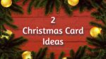 2 Christmas Card Making Ideas/ Easy Christmas Greeting Cards DIY / How to Make Christmas Card