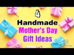 4 Amazing DIY Mother's Day Gift Ideas Easy | Mothers Day Gifts | Gift Ideas 2022