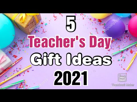 5 Beautiful Handmade Teacher's Day Gift Ideas | Happy Teachers Day Gifts | Teachers Day 2021 Gifts