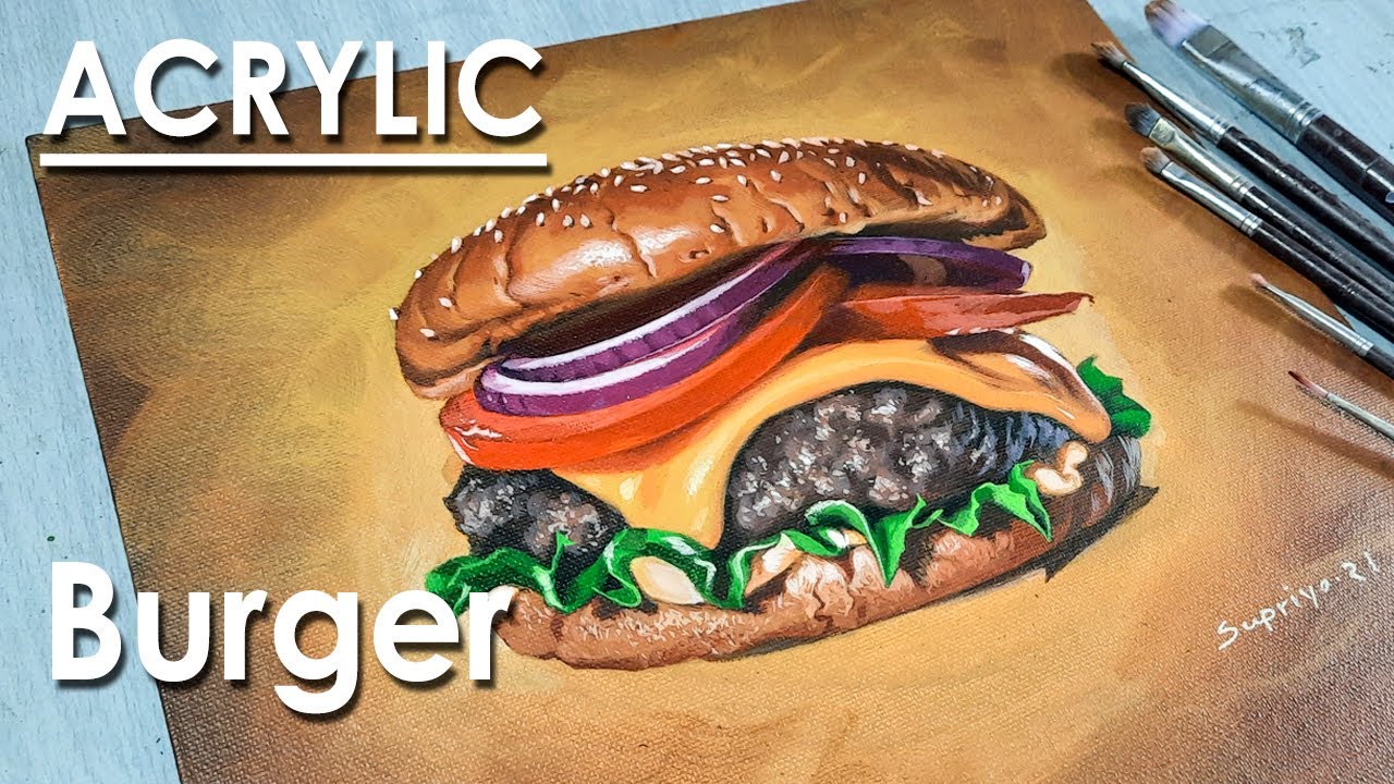 Burger : Realistic Acrylic Painting [LONG VERSION]