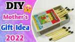 DIY Cute Mother's Day Gift 2022 • Mother's day gift idea Handmade • Mother's day gift from matchbox