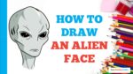 How to Draw an Alien Face: Easy Step by Step Drawing Tutorial for Beginners