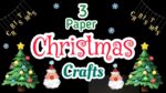 3 Easy paper Christmas crafts| Beautiful DIY Christmas Decoration ideas |DIY festive Decorations