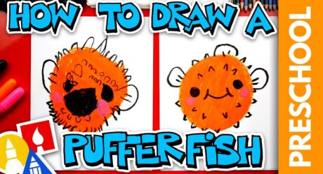 How To Draw A Pufferfish – Preschool