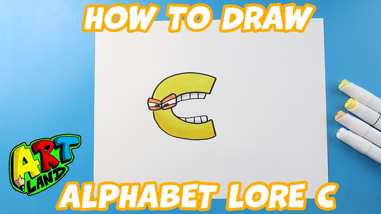 How to Draw Alphabet Lore C