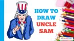 How to Draw Uncle Sam in a Few Easy Steps: Drawing Tutorial for Beginner Artists