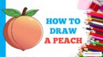 How to Draw a Peach in a Few Easy Steps: Drawing Tutorial for Beginner Artists