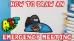 How to Draw an AMONG US EMERGENCY MEETING!!!