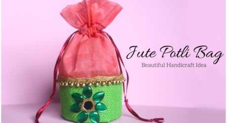 How To Make Potli Bag | Handmade Jute Bag | Indian Handicraft Idea | Traditional Bag Design